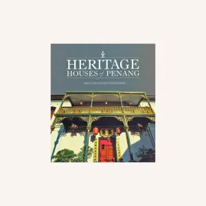 Heritage Houses Of Penang